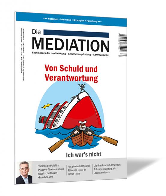 Buchcover der Zeitschrift 'Die Mediation (Ausgabe 2018/04)' von Gernot Barth und Bernhard Böhm, mit einer Karikatur eines sinkenden Schiffs, aus dem eine Person in einem Ruderboot flieht, darunter der Schriftzug 'Ich war's nicht'.