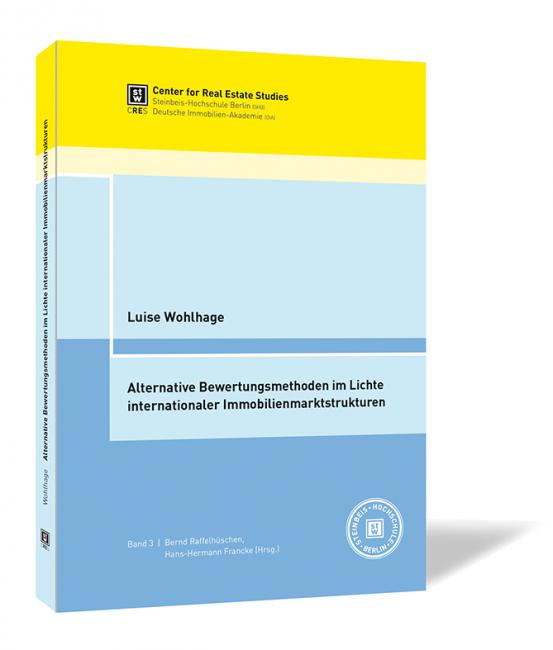 Buchcover von 'Alternative Bewertungsmethoden im Lichte internationaler Immobilienmarktstrukturen' von Luise Wohlhage, mit einem abstrakten Design in Gelb, Hellblau und Dunkelblau.