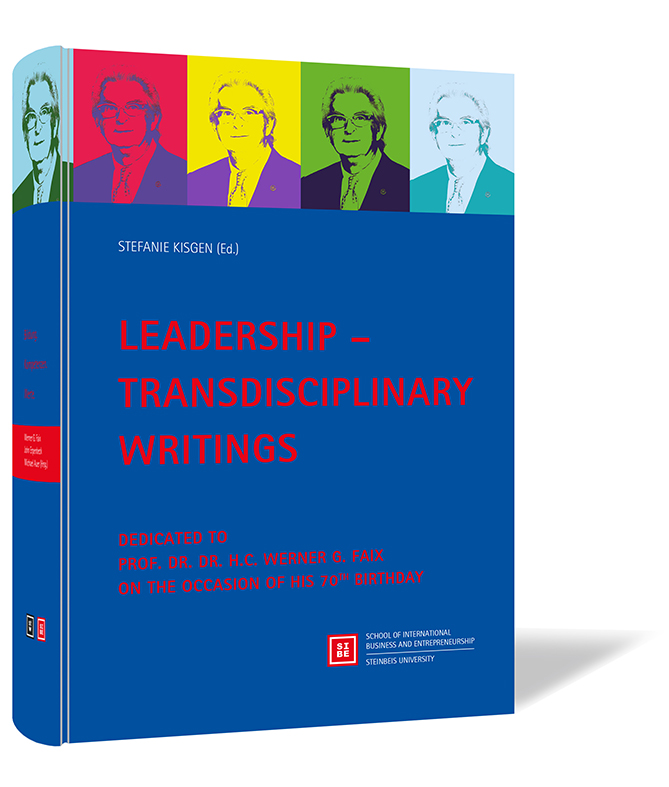 Book cover of 'Leadership – Transdisciplinary Writings' edited by Stefanie Kisgen, deep blue background with red and multicolored portraits in pop-art style of Werner G. Faix, published by Steinbeis-Edition.