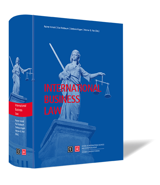Buchcover von 'International Business Law' von Rainer Arnold, Eva Feldbaum, Stefanie Kisgen, Werner G. Faix, mit einem Bild der Statue der Justitia und rotem Schriftzug auf blauem Hintergrund.