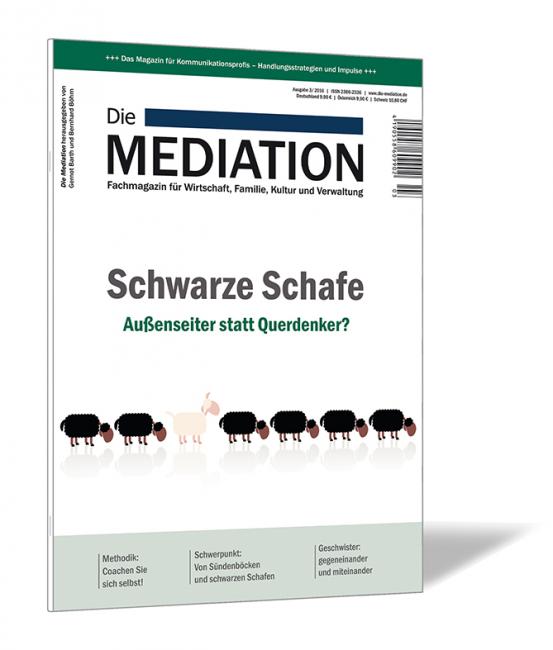 Buchcover von 'Die Mediation (Ausgabe 2016/03)' von Gernot Barth und Bernhard Böhm, mit einer Illustration von schwarzen und weißen Schafen und dem Titel „Schwarze Schafe – Außenseiter statt Querdenker?“.
