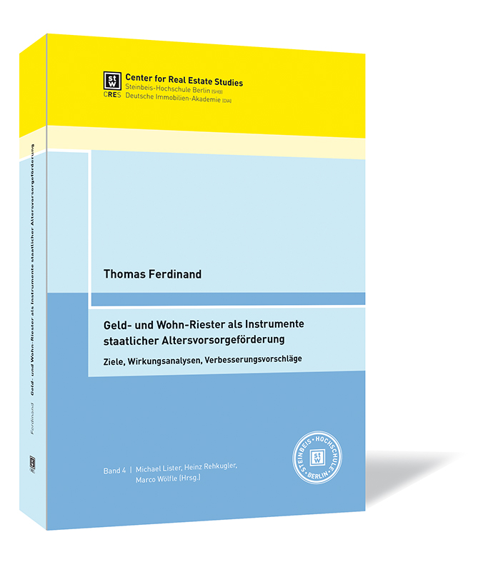 Buchcover von 'Geld- und Wohn-Riester als Instrumente staatlicher Altersvorsorgeförderung' von Thomas Ferdinand, Michael Lister, Heinz Rehkugler, Marco Wöflle, mit einem modernen Design in Blau und Gelb.
