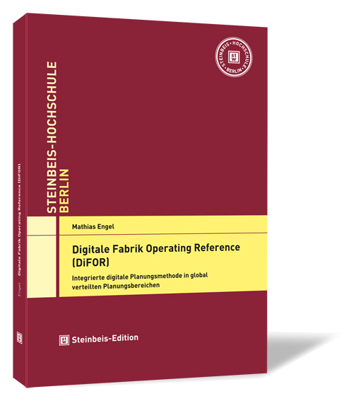 Buchcover von 'Digitale Fabrik Operating Reference (DiFOR)' von Mathias Engel, mit rotem Hintergrund, gelben Akzenten und dem Logo der Steinbeis Hochschule oben rechts.