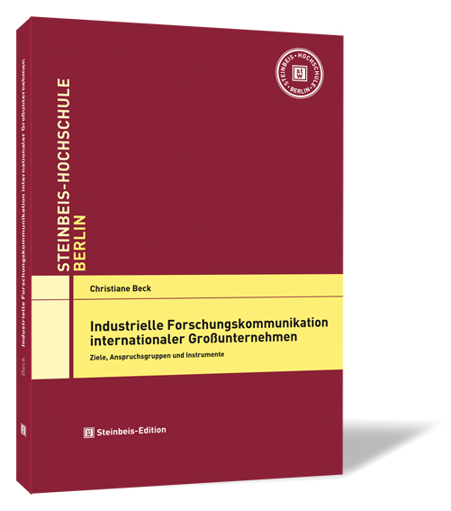 Buchcover 'Industrielle Forschungskommunikation internationaler Großunternehmen' von Christiane Beck Buchcover von 'Industrielle Forschungskommunikation internationaler Großunternehmen' von Christiane Beck, mit rotem Hintergrund, gelben Akzenten und dem Logo der Steinbeis Hochschule oben rechts.
