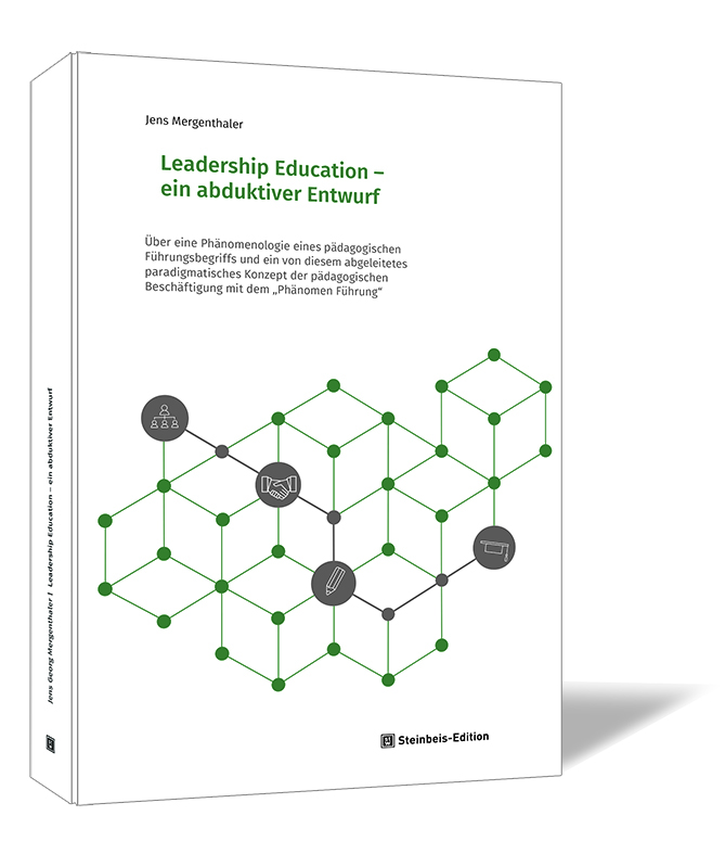Buchcover von 'Leadership Education – ein abduktiver Entwurf' von Jens Mergenthaler, mit einem weißen Hintergrund und einer vernetzten Struktur aus schwarzen Kreisen und grünen Verbindungslinien.